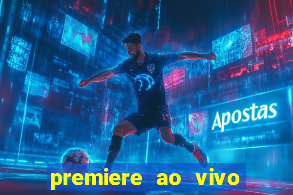 premiere ao vivo gratis futebol